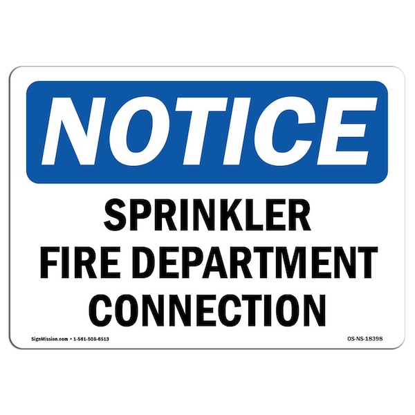 OSHA Sign, Sprinkler Fire Department Connection, 18in X 12in Aluminum, 12" W, 18" L, Landscape